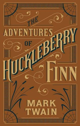 Adventures of Huckleberry Finn (Barnes & Noble Flexibound Classics): (Barnes & Noble Flexibound Editions)