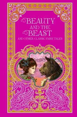 Beauty and the Beast and Other Classic Fairy Tales (Barnes & Noble Omnibus Leatherbound Classics): (Barnes & Noble Leatherbound Classic Collection Bonded Leather)