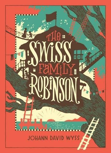 The Swiss Family Robinson (Barnes & Noble Collectible Editions): (Barnes & Noble Collectible Editions Bonded Leather)