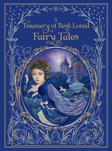 Treasury of Best-loved Fairy Tales, A: (Barnes & Noble Leatherbound Classics General, Bonded Leather)
