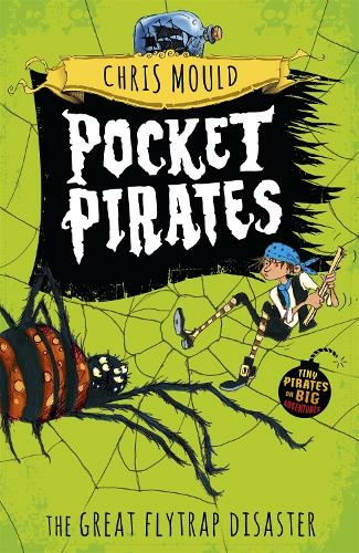 Pocket Pirates: The Great Flytrap Disaster: Book 3 (Pocket Pirates)