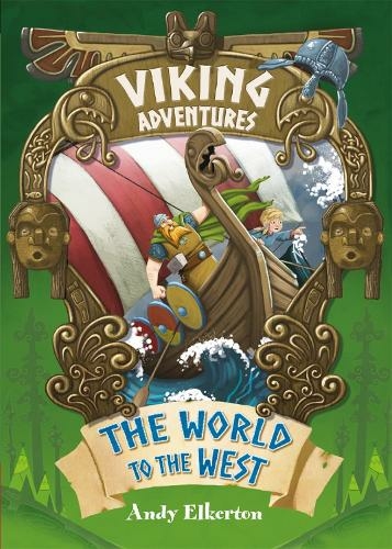 Viking Adventures: The World to the West: (Viking Adventures)