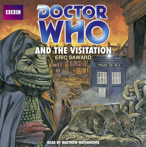 Doctor Who And The Visitation: (Unabridged edition)
