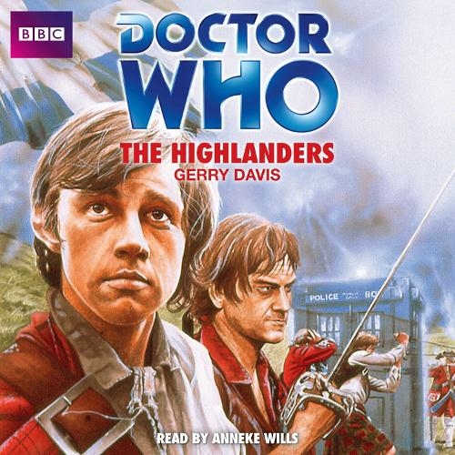 Doctor Who: The Highlanders: (Unabridged edition)