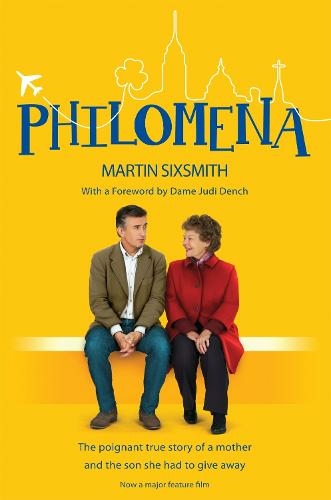 Philomena: The True Story of a Mother and the Son She Had to Give Away (Film Tie-in Edition) (Unabridged edition)