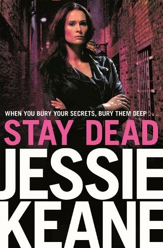Stay Dead: A Gritty Urban Gangland Thriller (Annie Carter)