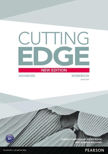 Cutting Edge Advanced New Edition Workbook with Key: (Cutting Edge 3rd edition)