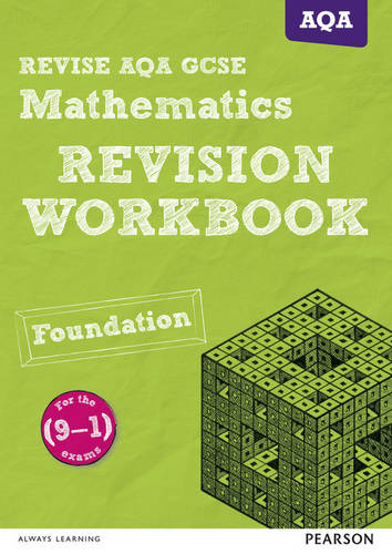 Pearson Revise Aqa Gcse 9 1 Maths Foundation Revision Workbook For Home Learning 21 Assessments And 22 Exams Revise Aqa Gcse Maths 15 By Glyn Payne Whsmith