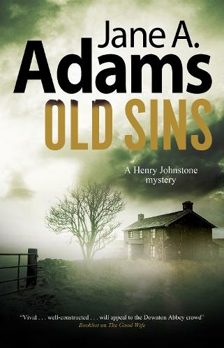 Old Sins: (A Henry Johnstone 1930s Mystery Main - Large Print)