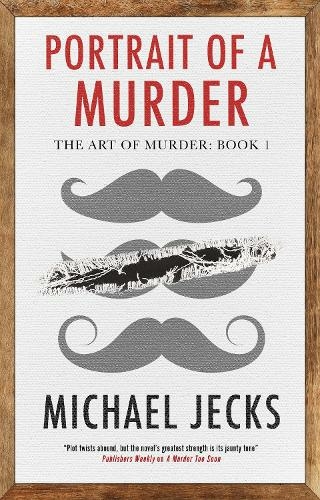 Portrait of a Murder: (The Art of Murder Main - Large Print)