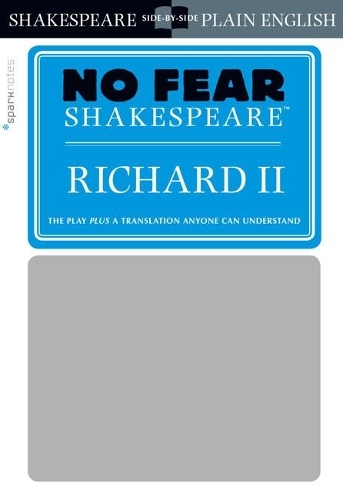 Richard II: (No Fear Shakespeare)