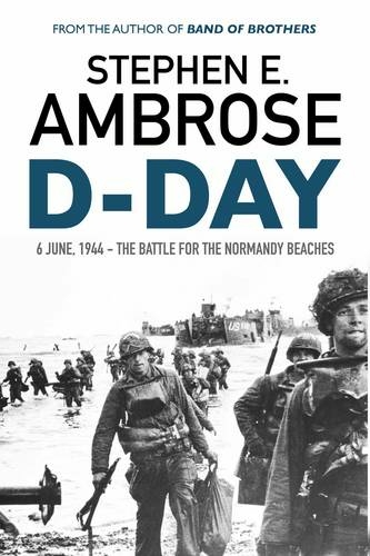 D-Day: June 6, 1944: The Battle For The Normandy Beaches (Reissue)