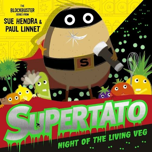 Supertato Night of the Living Veg: (Supertato)
