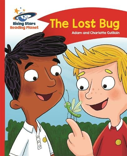 Reading Planet - The Lost Bug - Red B: Comet Street Kids: (Rising Stars Reading Planet)