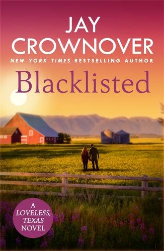 Blacklisted: A stunning, exciting opposites-attract romance you won't want to miss! (Loveless)