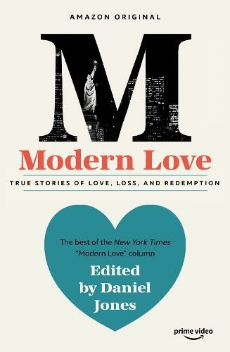 Modern Love: Now an Amazon Prime series