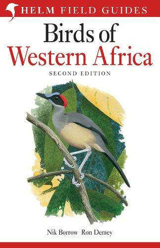 Field Guide to Birds of Western Africa: 2nd Edition (Helm Field Guides 2nd edition)