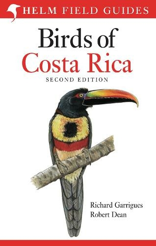 Birds of Costa Rica: (Helm Field Guides 2nd edition)