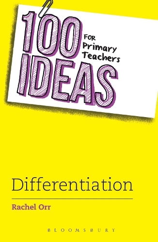 100 Ideas for Primary Teachers: Differentiation: (100 Ideas for Teachers)