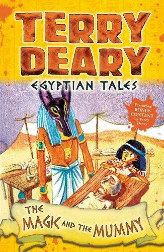 Egyptian Tales: The Magic and the Mummy: (Egyptian Tales)