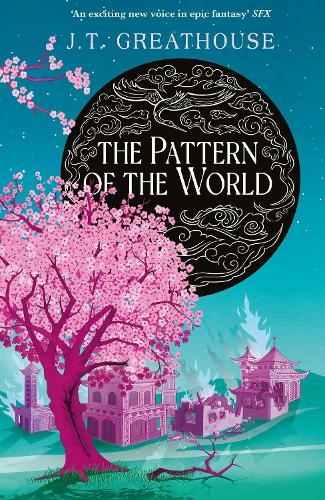 The Pattern of the World: Book Three (Pact and Pattern)