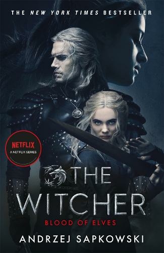 Blood of Elves: The bestselling novel which inspired season 2 of Netflix's The Witcher (The Witcher)