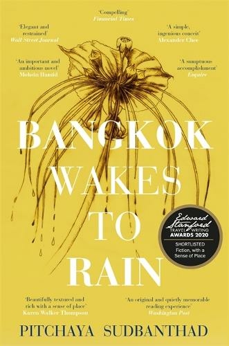 bangkok wakes to rain a novel