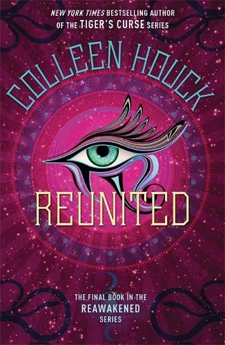 Reunited: Book Three in the Reawakened series, filled with Egyptian mythology, intrigue and romance (Reawakened Series)