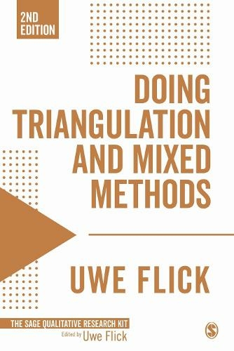 Doing Triangulation and Mixed Methods: (Qualitative Research Kit)