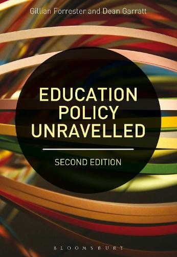 Education Policy Unravelled: (2nd edition)