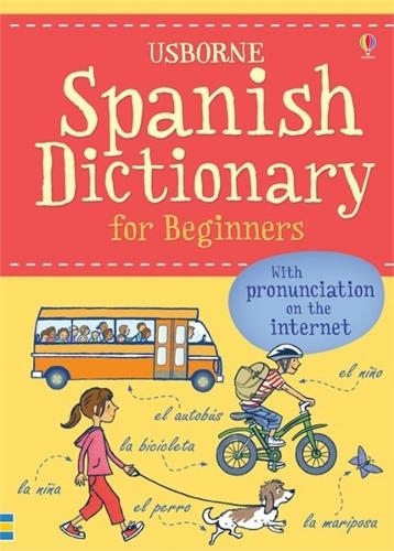 Spanish Dictionary for Beginners: (Language for Beginners Dictionary)