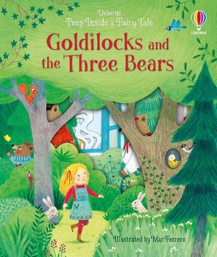 Peep Inside a Fairy Tale Goldilocks and the Three Bears: (Peep Inside a Fairy Tale)
