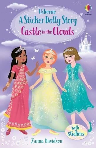 Castle in the Clouds: (Sticker Dolly Stories)