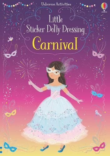 Little Sticker Dolly Dressing Carnival: (Little Sticker Dolly Dressing)