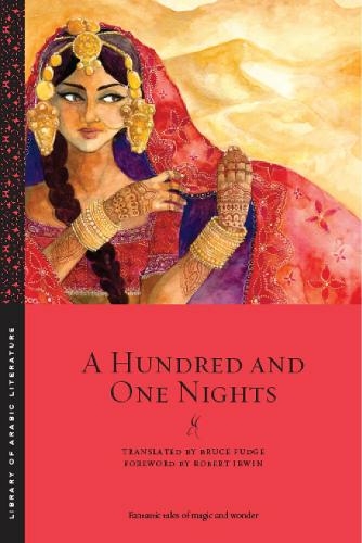 A Hundred and One Nights: (Library of Arabic Literature)