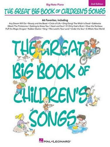 The Great Big Book of Children's Songs: (2nd edition)