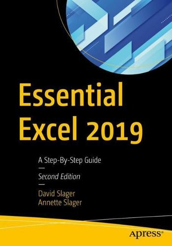 Essential Excel 2019: A Step-By-Step Guide (2nd ed.)