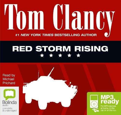 Red Storm Rising: (Unabridged edition)