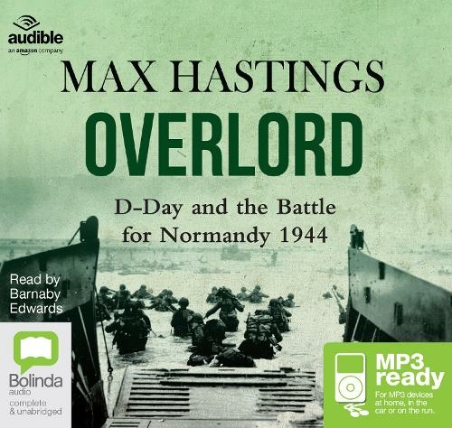 Overlord: D-Day and the Battle for Normandy 1944 (Unabridged edition)