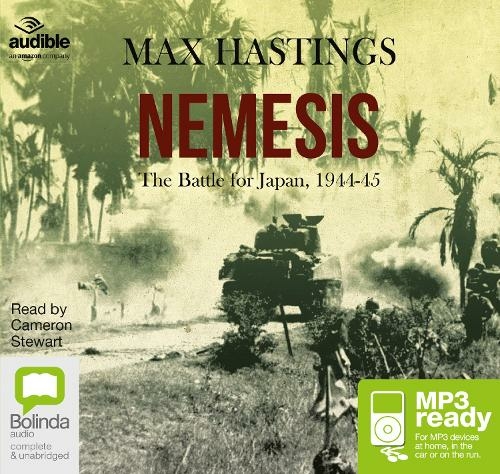 Nemesis: The Battle for Japan, 1944-45 (Unabridged edition)