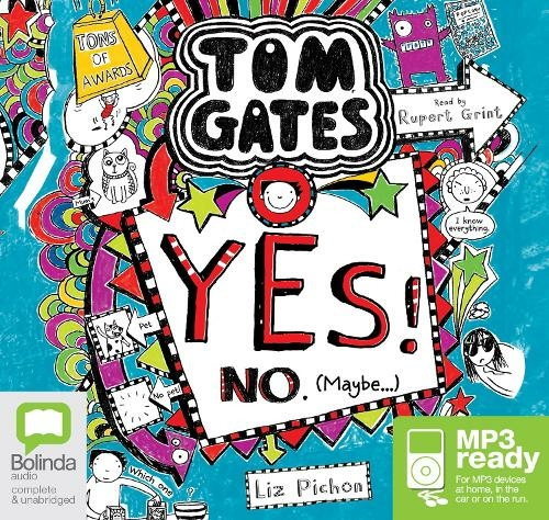 Yes! No (Maybe...): (Tom Gates 8 Unabridged edition)