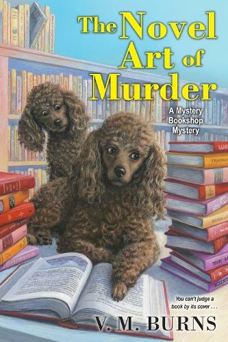 The Novel Art of Murder: (Mystery Bookshop)