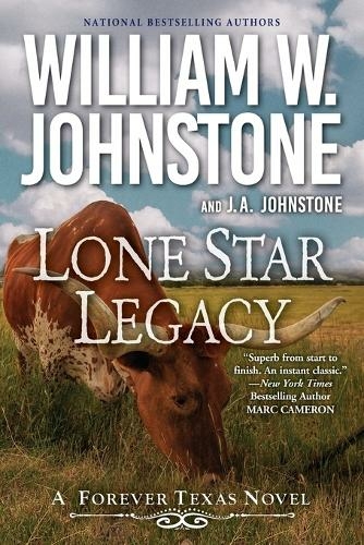 Lone Star Legacy: A New Historical Texas Western (A Forever Texas Novel (#2))
