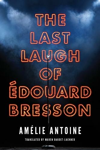 The Last Laugh of Edouard Bresson