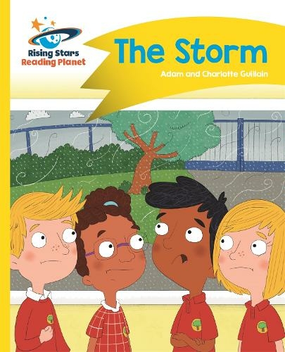 Reading Planet - The Storm - Yellow: Comet Street Kids: (Rising Stars Reading Planet)