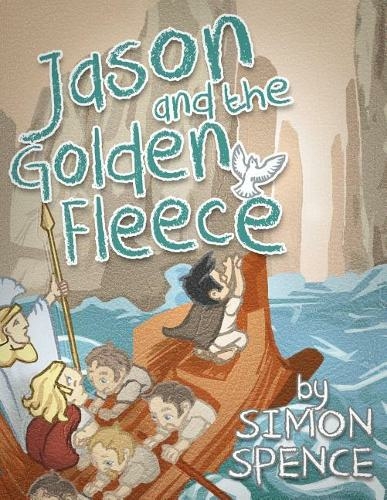 Jason and the Golden Fleece: Book 2- Early Myths: Kids Books on Greek Myth (Early Myths 2)