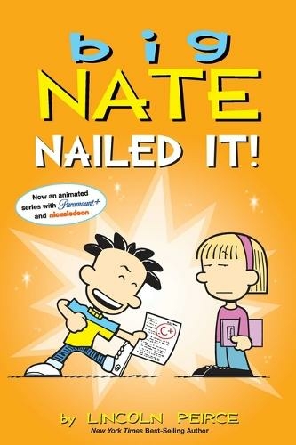 Big Nate: Nailed It!: (Big Nate 28)