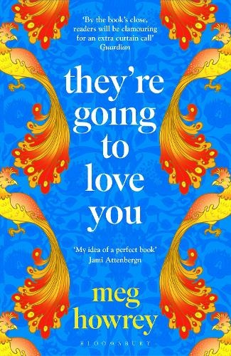 They're Going to Love You: A captivating drama of betrayal and creative ambition