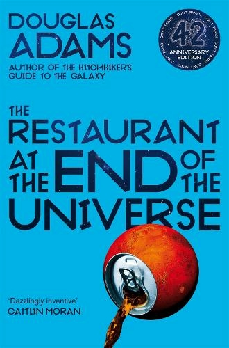 The Restaurant at the End of the Universe: (The Hitchhiker's Guide to the Galaxy)