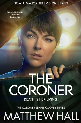 The Coroner: (Coroner Jenny Cooper series)